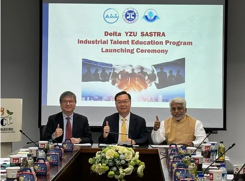 Yuan Ze University Partners with India’s SASTRA University and Delta to Cultivate International Tech Talent.